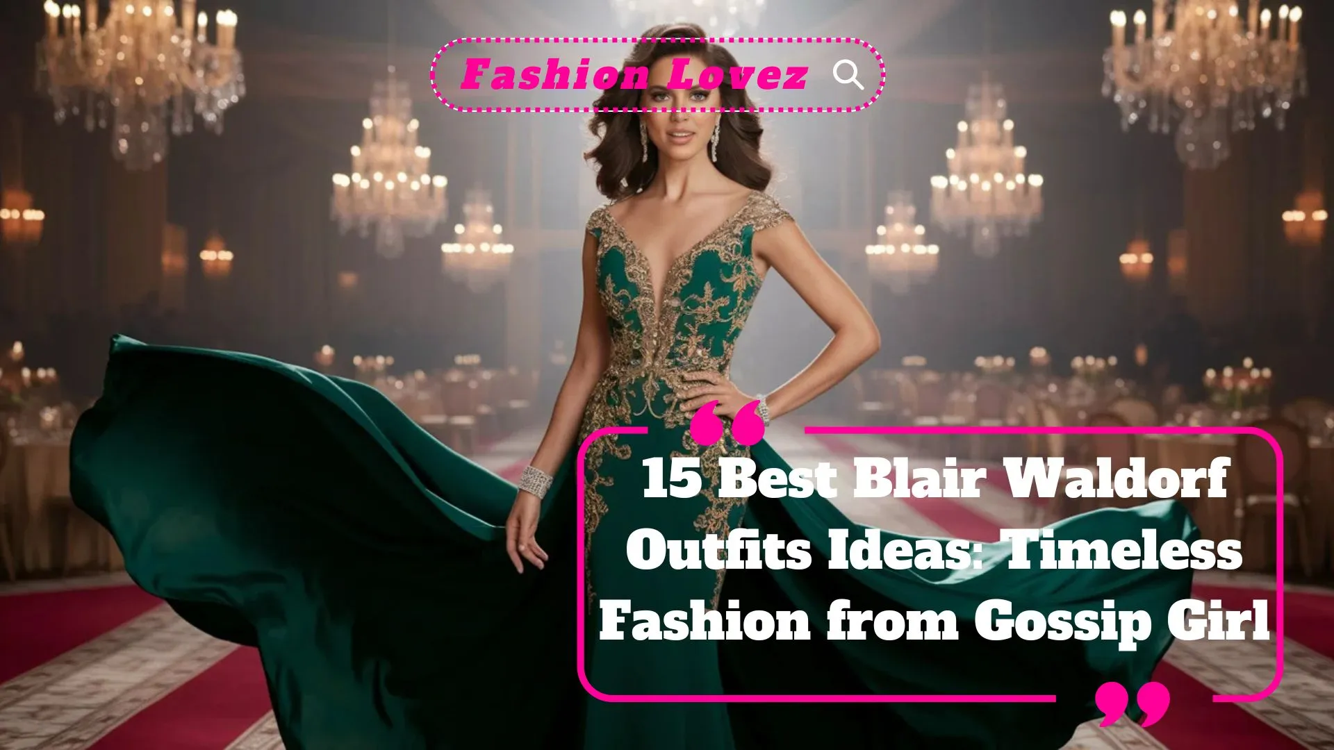 Best Blair Waldorf Outfits Ideas: Timeless Fashion from Gossip Girl